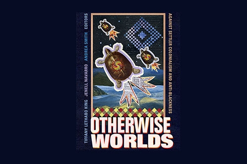 Cover of book titled "Otherwise Worlds"